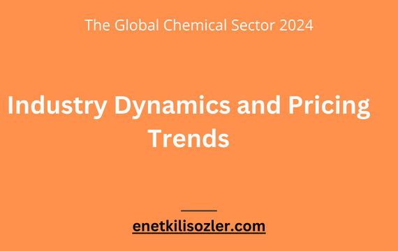 The Global Chemical Sector