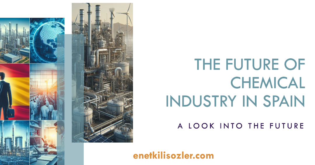 Chemical Industry the Future in Spain